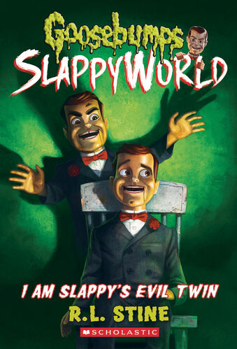 Goosebumps SlappyWorld - I Am Slappy's Evil Twin