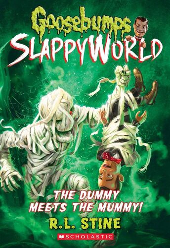 Goosebumps SlappyWorld - The Dummy Meets the Mummy!